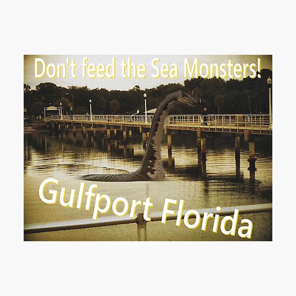 Item preview, Gulfport Florida don't feed the sea monsters1 designed and sold by michaelangelo56.