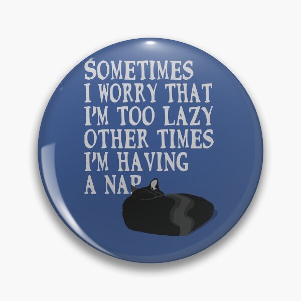 Item preview, Too Lazy designed and sold by KatMcPaws.