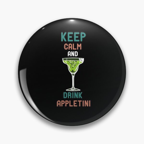 Item preview, Keep Calm and Drink Appletini designed and sold by AbOussama.