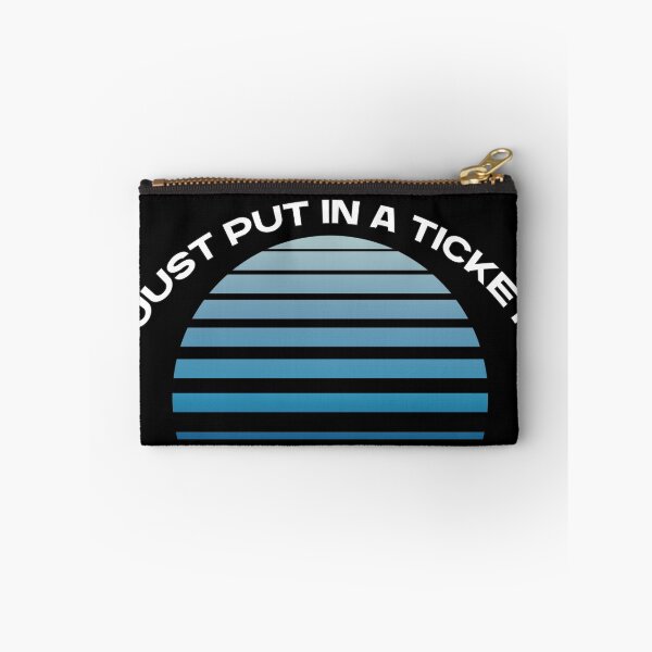 Item preview, Just Put In A Ticket For Help Desk & Tech Support designed and sold by e-z4k.