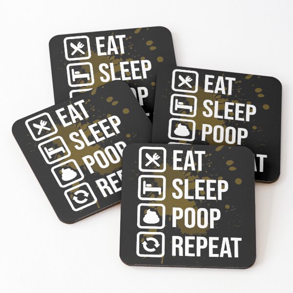 Item preview, Eat Sleep Poop Repeat | poop splatter designed and sold by tripanthias.