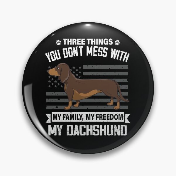 Item preview, Don't Mess With My Dachshund Doxie Weenie Dog Lover Mom Dad Cute Funny Gift designed and sold by rafaeltto.