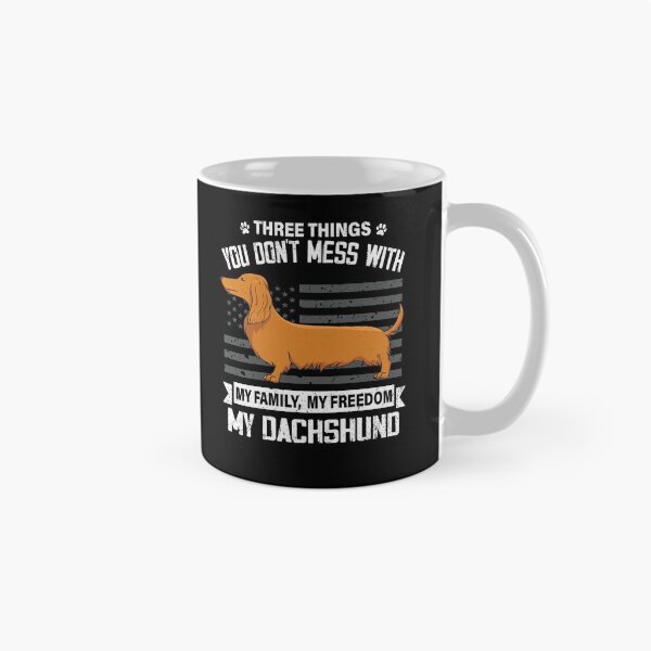 Item preview, Don't Mess With My Dachshund Doxie Weenie Dog Lover Mom Dad Cute Funny Gift designed and sold by rafaeltto.