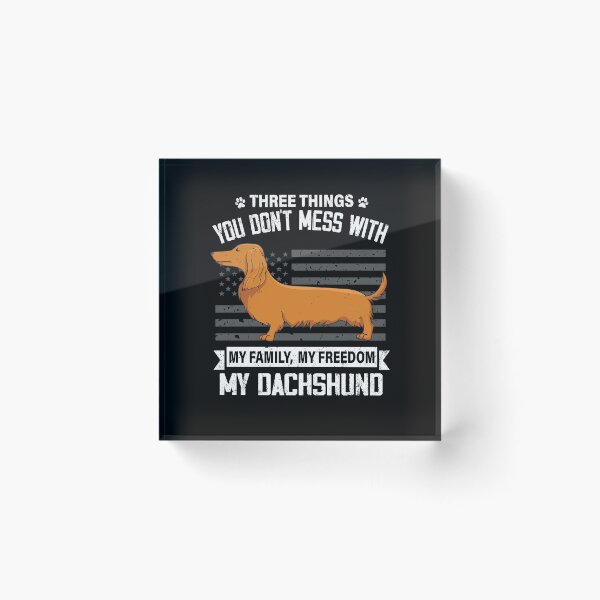 Item preview, Don't Mess With My Dachshund Doxie Weenie Dog Lover Mom Dad Cute Funny Gift designed and sold by rafaeltto.