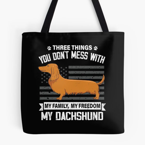 Item preview, Don't Mess With My Dachshund Doxie Weenie Dog Lover Mom Dad Cute Funny Gift designed and sold by rafaeltto.