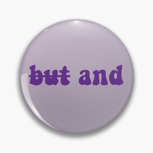 Item preview, "but and" dialectic designed and sold by Ollie M.