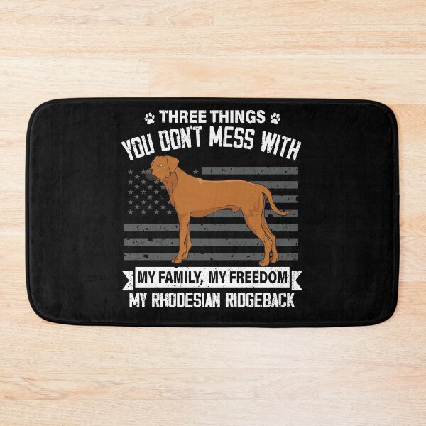 Item preview, Don't Mess With My Rhodesian Ridgeback Dog Lover Mom Dad Cute Funny Gift designed and sold by rafaeltto.