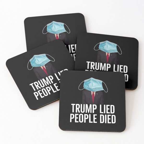 Item preview, Trump Lied, People Died: Anti-Trump COVID-19 designed and sold by friendlyspoon.