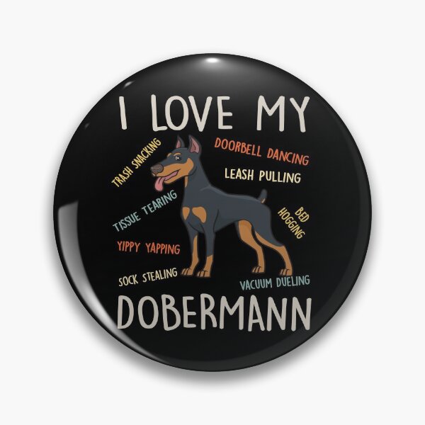 Item preview, I Love My Dobermann Dog Lover Mom Dad Cute Funny Gift designed and sold by rafaeltto.