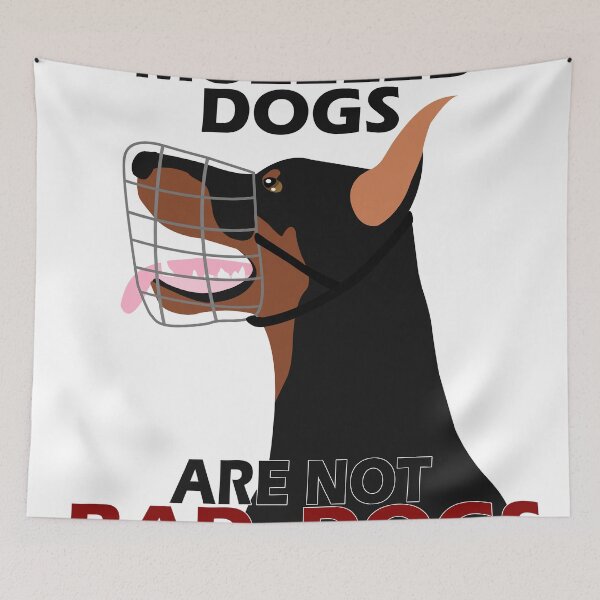 Item preview, Muzzled Dogs Are Not Bad Dogs designed and sold by TheMalPals.