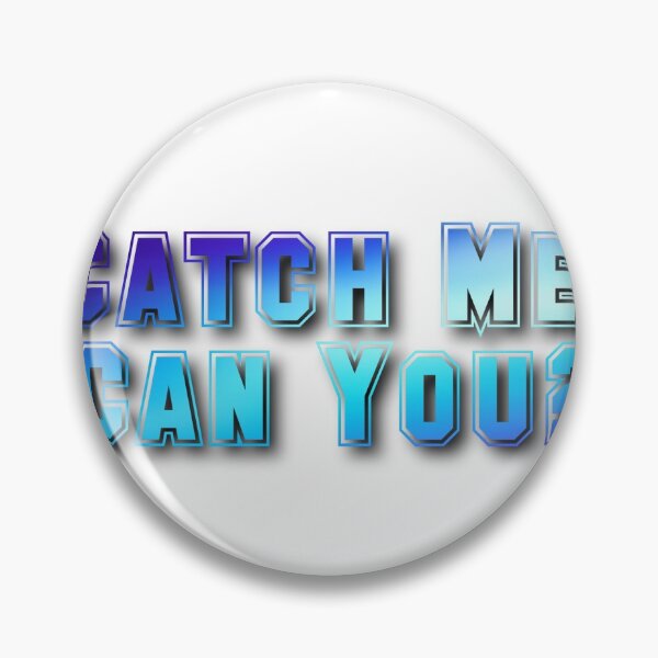 Item preview, Catch Me! designed and sold by smhassan94.