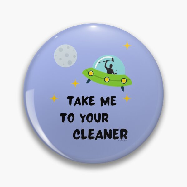 Item preview, Take Me To Your Cleaner Flying Saucer Space Humor designed and sold by SavvyCleaner.