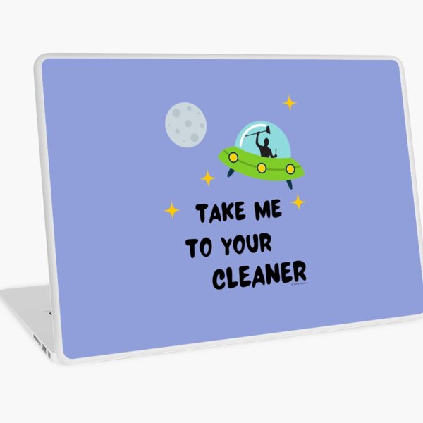 Item preview, Take Me To Your Cleaner Flying Saucer Space Humor designed and sold by SavvyCleaner.