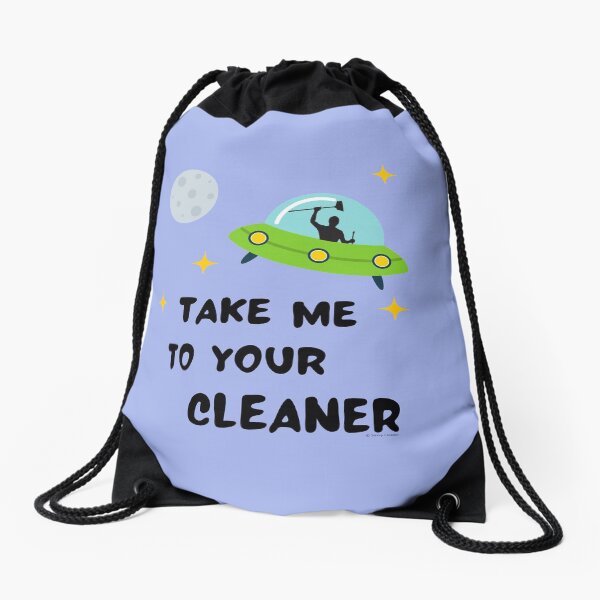Item preview, Take Me To Your Cleaner Flying Saucer Space Humor designed and sold by SavvyCleaner.