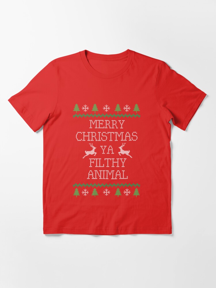 Discover Merry Christmas Ya Filthy Animal Essential T-Shirts