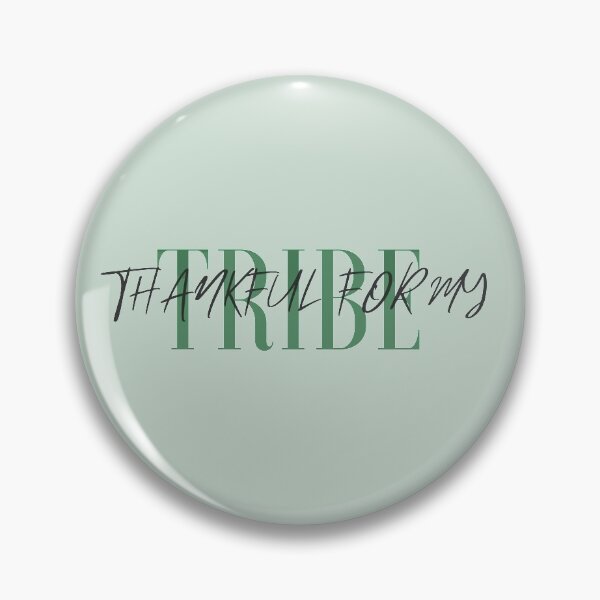 Item preview, Thankful for My Tribe | Thanksgiving designed and sold by Anton Ashraf.