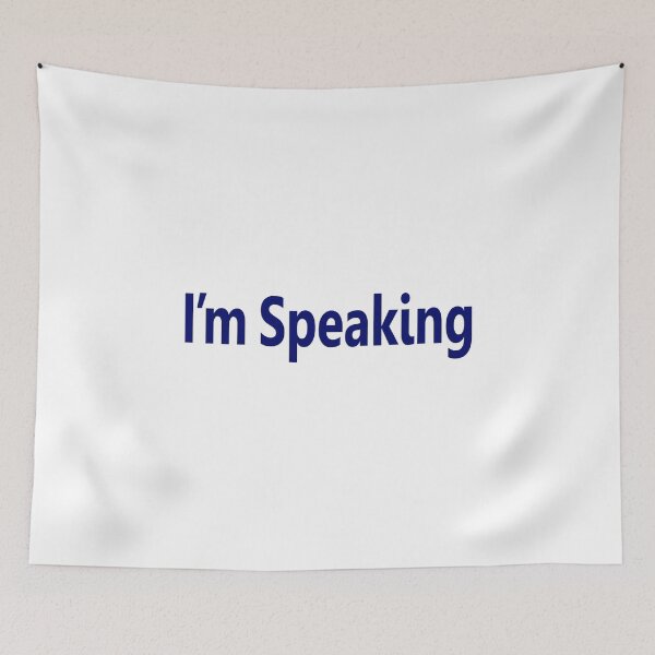 Item preview, I'm Speaking designed and sold by csturman.