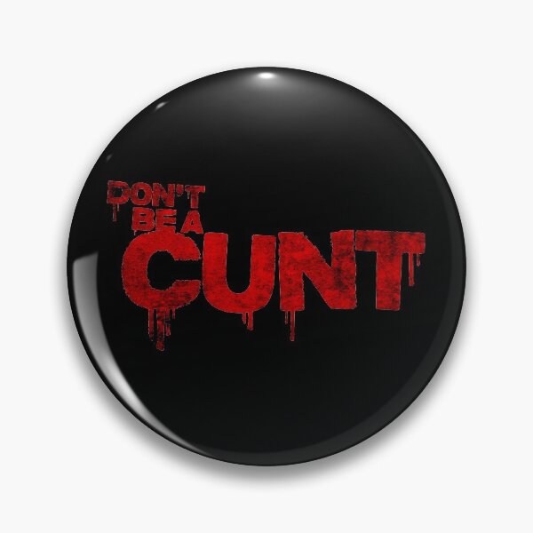 Item preview, QUOTE "Don´t be a cunt" (Billy -  TV show series) designed and sold by frikybomb.