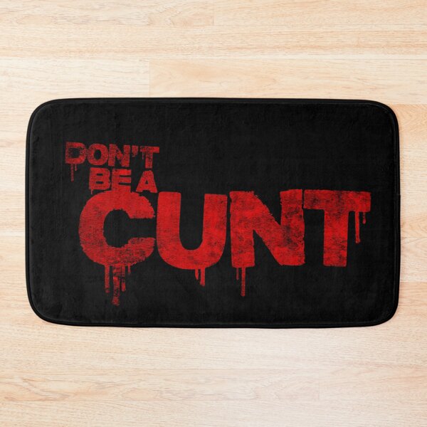 Item preview, QUOTE "Don´t be a cunt" (Billy -  TV show series) designed and sold by frikybomb.