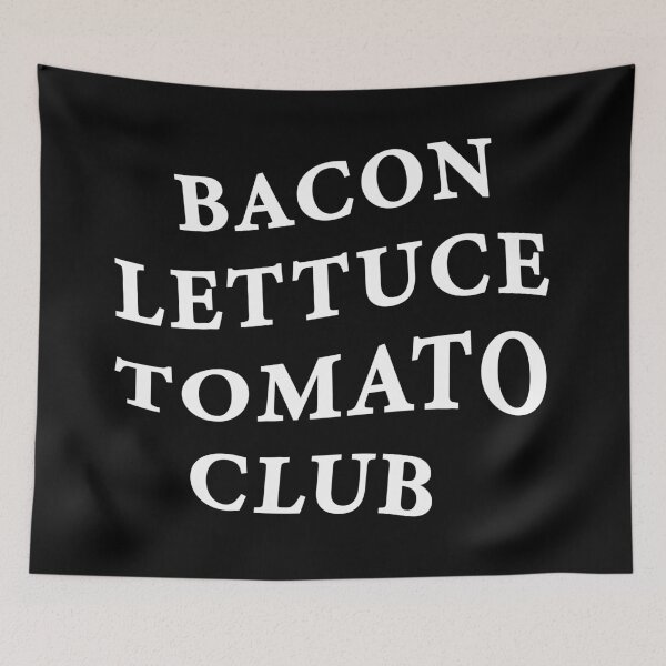 Item preview, Bacon Lettuce Tomato Club designed and sold by redman17.