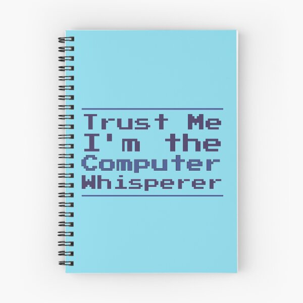 Item preview, Trust Me, I'm The Computer Whisperer designed and sold by e-z4k.