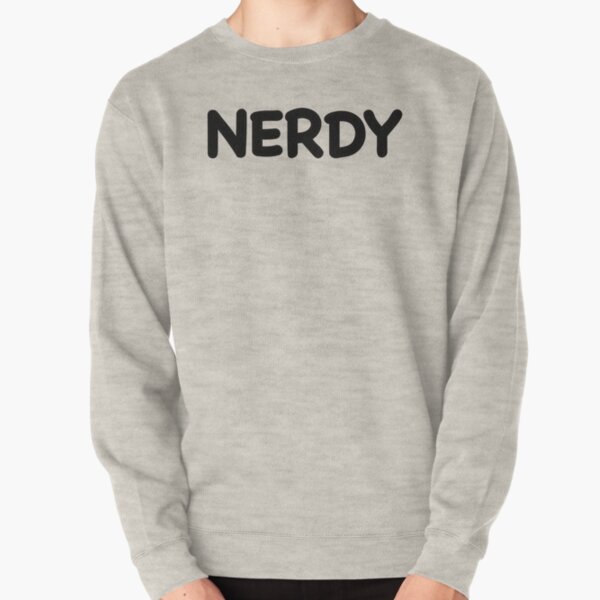 white and nerdy sweatshirt