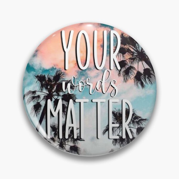 Item preview, Your Words Matter designed and sold by Nicole Berardi.