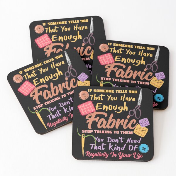 Item preview, Enough Fabric? Stop Talking to Them | Quilters and Sewist designed and sold by Dancing Dolphin Crafts.