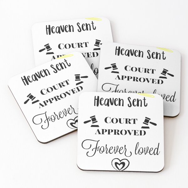 Item preview, Heaven Sent Court Approved Forever Loved - adoption shirt gift gotcha day foster care foster to adopt new finally family heaven sent sign designed and sold by CJCTEES.