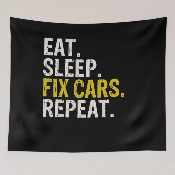 Item preview, Eat Sleep Fix Cars Repeat designed and sold by Scarlettole137.