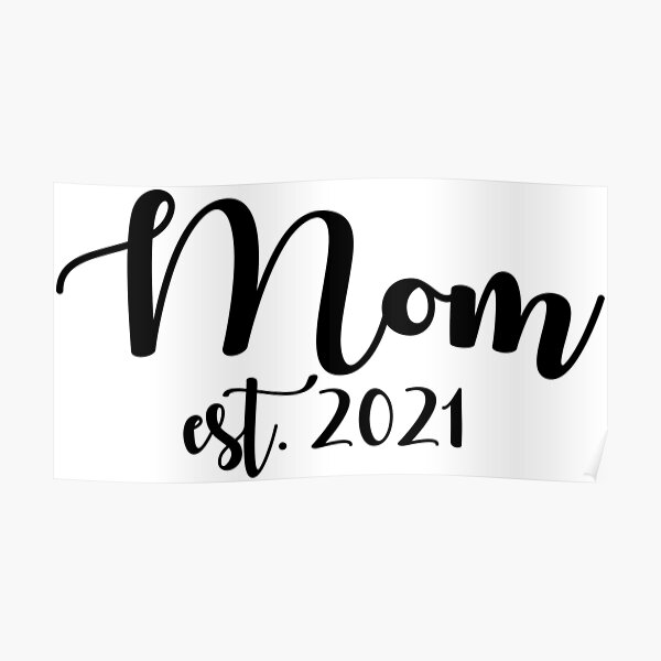 Mama Established 2021 Posters | Redbubble
