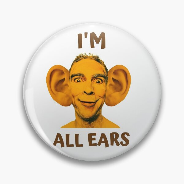 Item preview, I'M ALL EARS designed and sold by jreiter57.