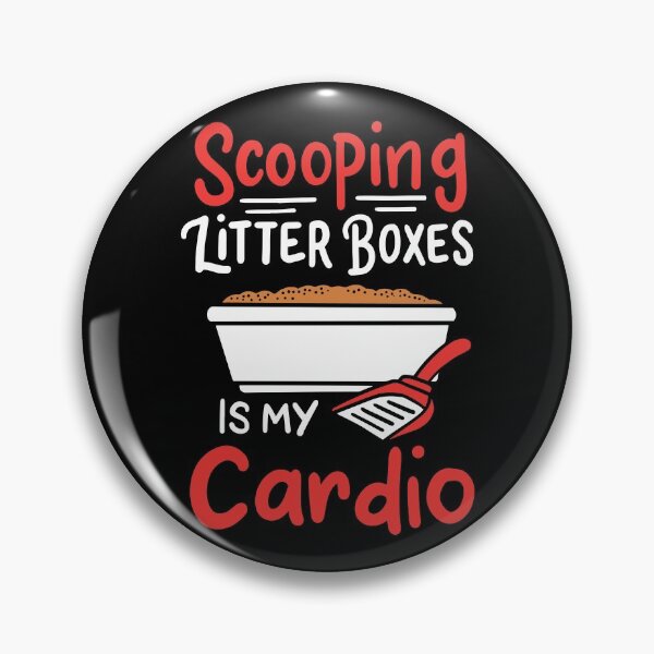 Item preview, Scooping Litter Boxes Is My Cardio | Cat Owner designed and sold by Dancing Dolphin Crafts.