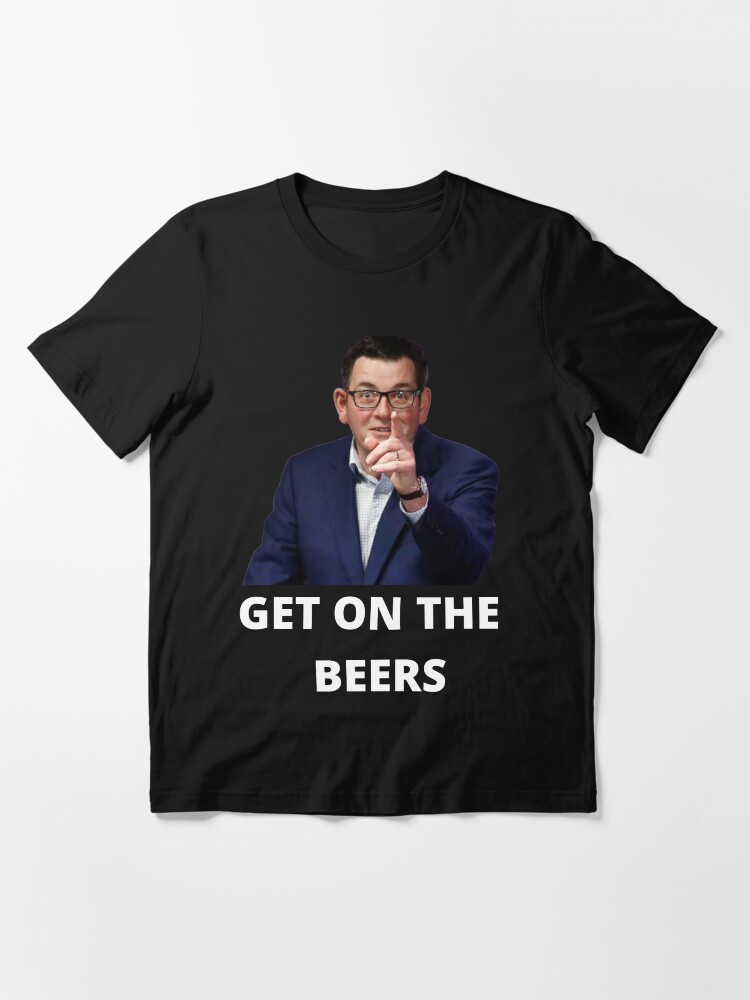 dan andrews get on the beers t shirt