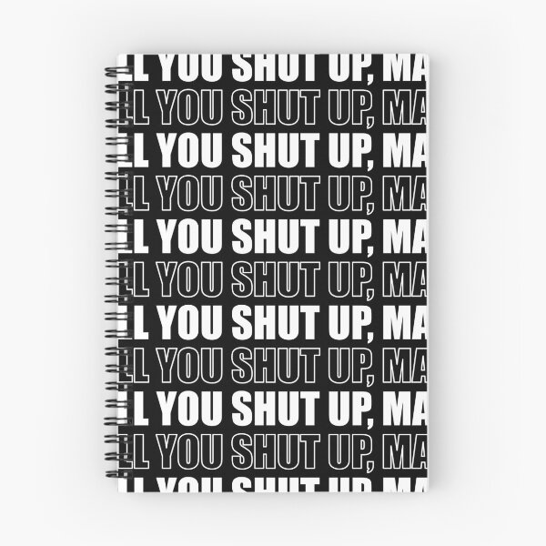 Item preview, Will you shut up, man? designed and sold by MousseFashion.