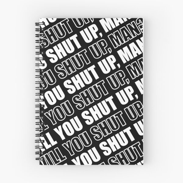 Item preview, Will you shut up, man? designed and sold by MousseFashion.