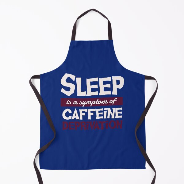 Artikelvorschau, Schlaf ist ein Symptom für Koffeinmangel entworfen und verkauft von girlsgetgadgets.
