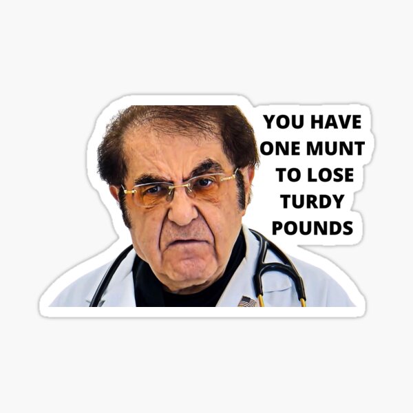 Dr Now Pizza, Dr. Nowzaradan, You Could Have Lost Tirty Pounds Tis Munt, Dr  Now Pizza Mug, Dr. Nowzaradan Vinyl Sticker Laptop Decal Car Bumper Window