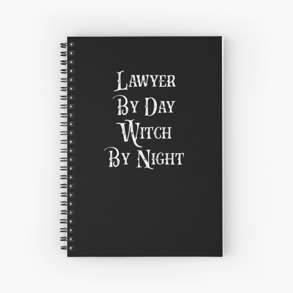 Halloween Gift - Lawyer by Day Witch by Night Spiral Notebook