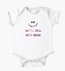 We're all mad here One Piece - Short Sleeve