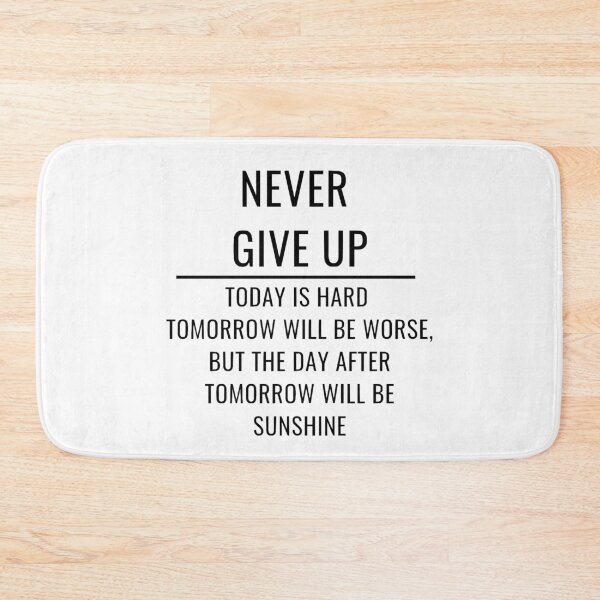Item preview, GALATHI Never Give Up designed and sold by Galathi Designs.