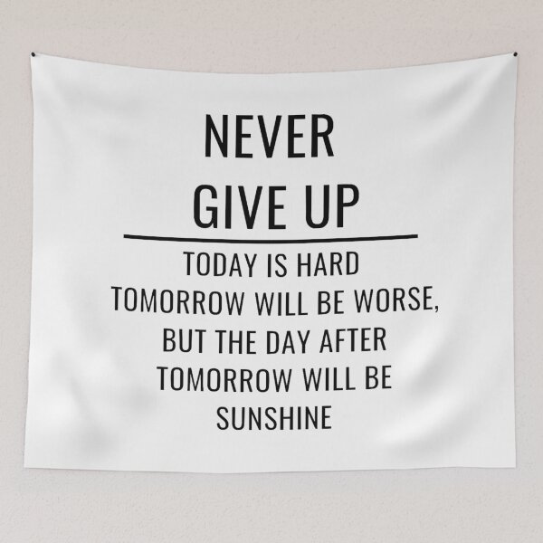 Item preview, GALATHI Never Give Up designed and sold by Galathi Designs.