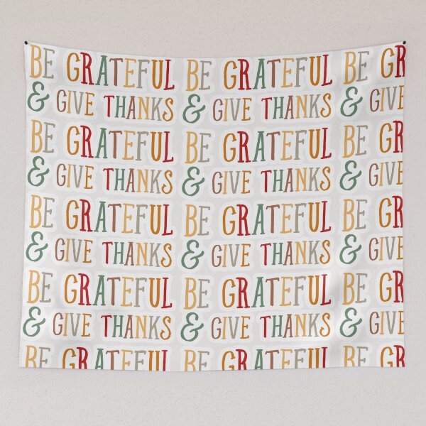 Item preview, Be Grateful And Give Thanks - Warm Colors designed and sold by Squarebird.