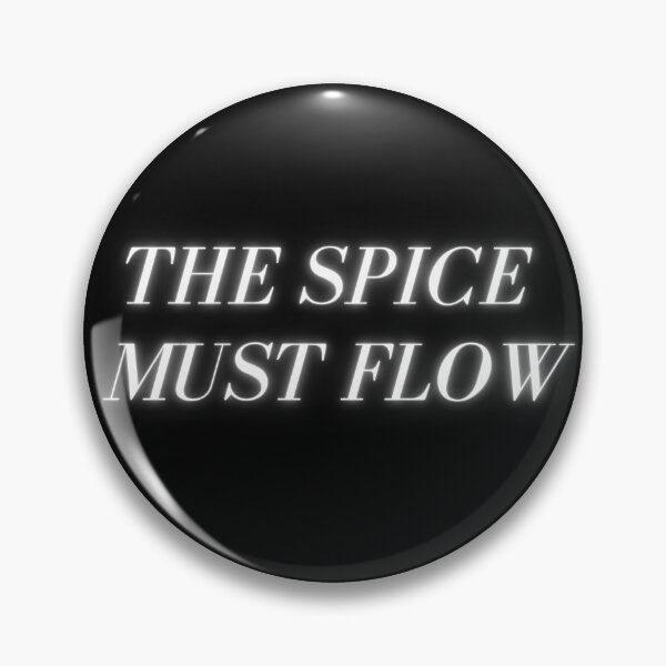 Item preview, The Spice Must Flow Dune designed and sold by WeLoveBlaseball.
