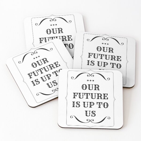 Item preview, Our Future Is Up To Us designed and sold by m95sim.