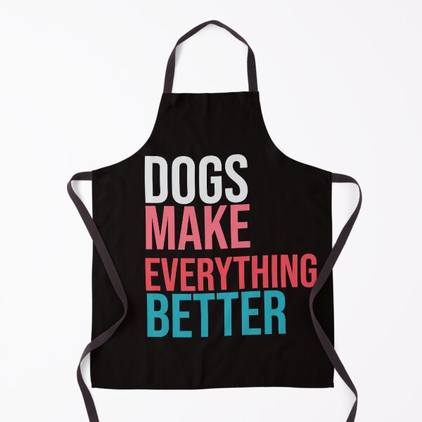 Item preview, Dogs make everything better designed and sold by amrmab.