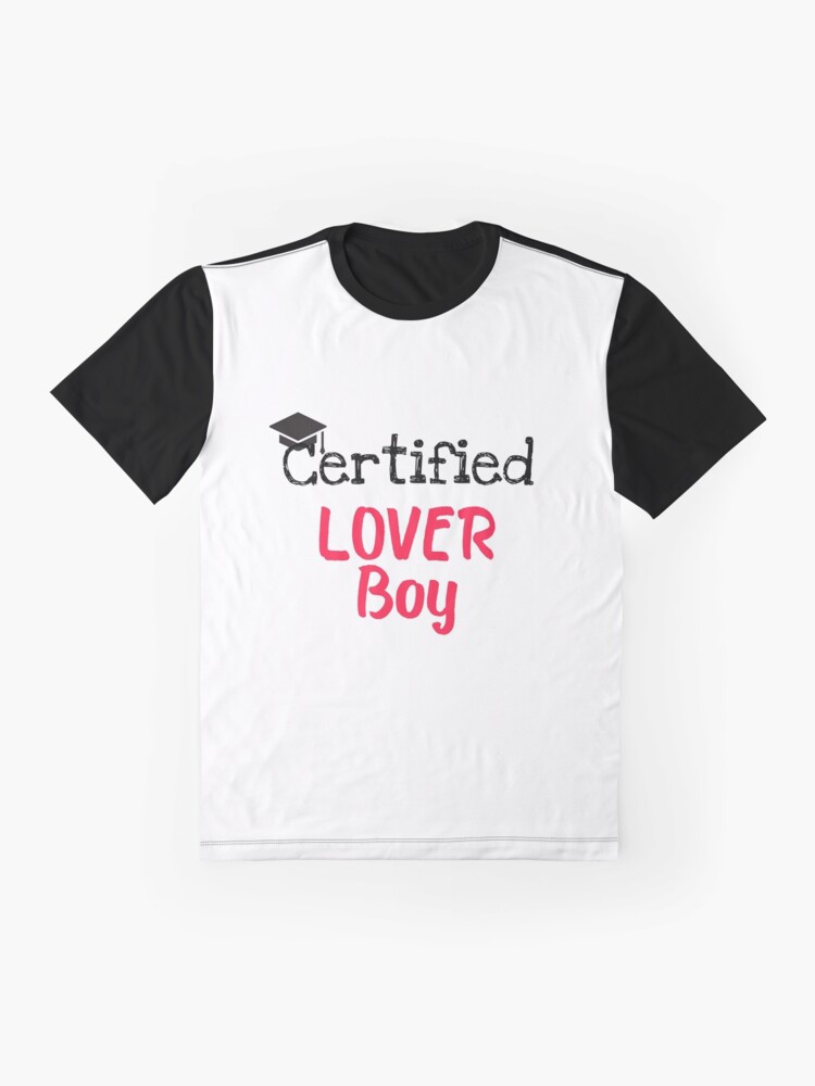 "Certified lover boy" Tshirt for Sale by Crazystudio Redbubble