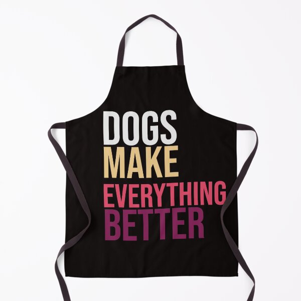 Item preview, Dogs make everything better designed and sold by amrmab.