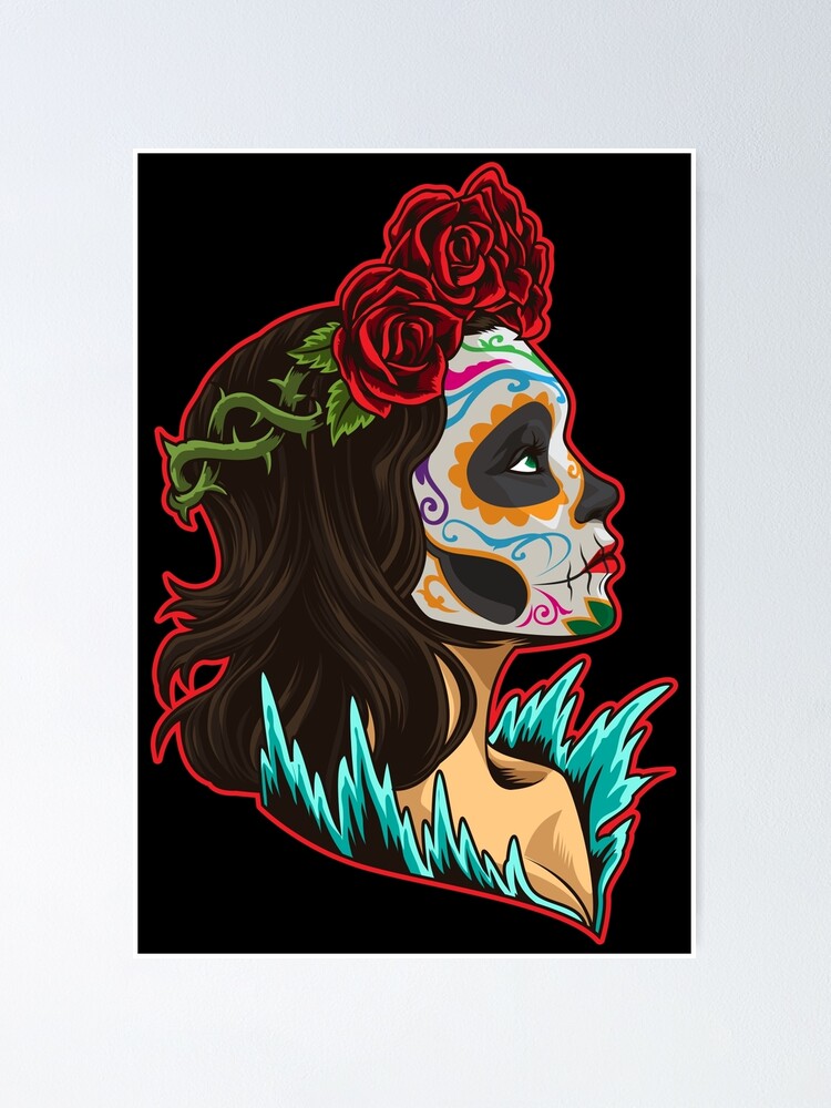 Póster «Sugar Skull - Santa Muerte - La Calavera Catrina» de anziehend | Redbubble Póster «Sugar Skull - Santa Muerte - La Calavera Catrina» de anziehend | Redbubble