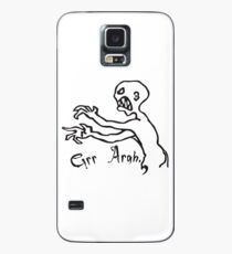 grr argh Case/Skin for Samsung Galaxy